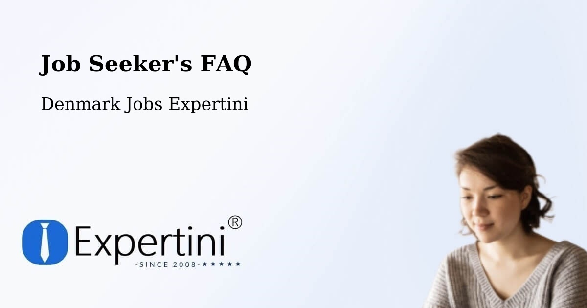Job Seeker FAQ – Sunds - Denmark Jobs Expertini