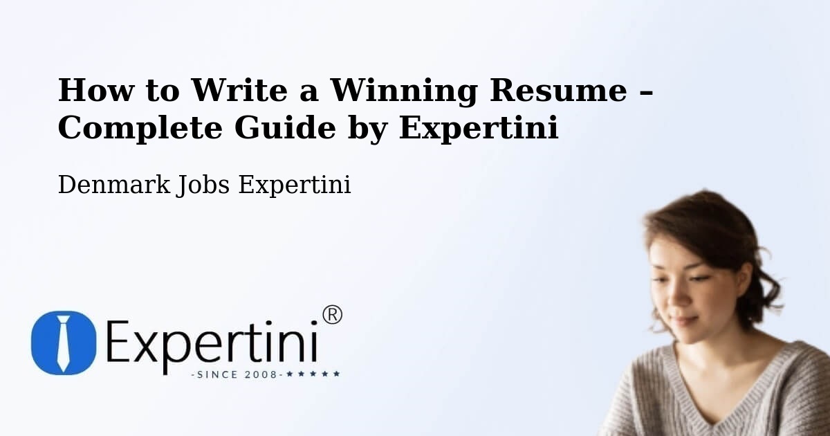 Resume Writing Guide for Job Seekers – Sunds - Sunds, Denmark Jobs Expertini